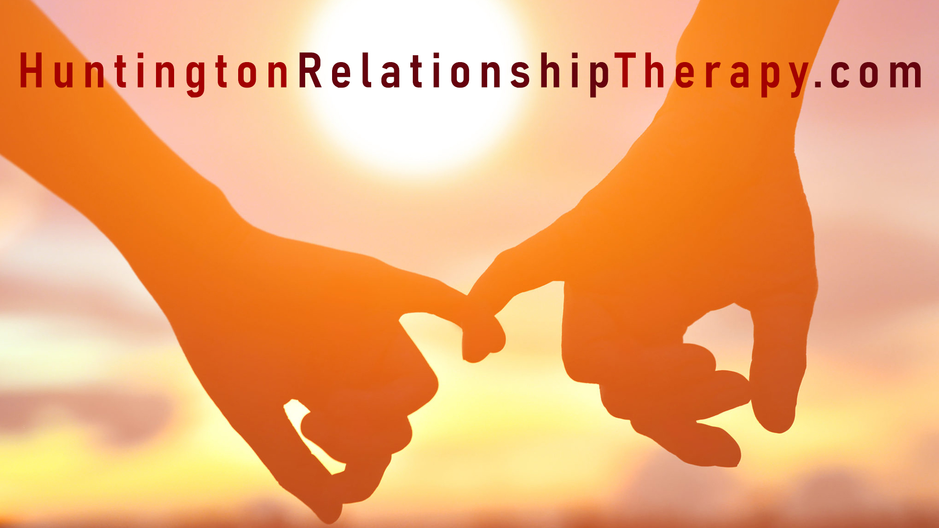 Invest in your Love: HuntingtonRelationshipTherapy.com