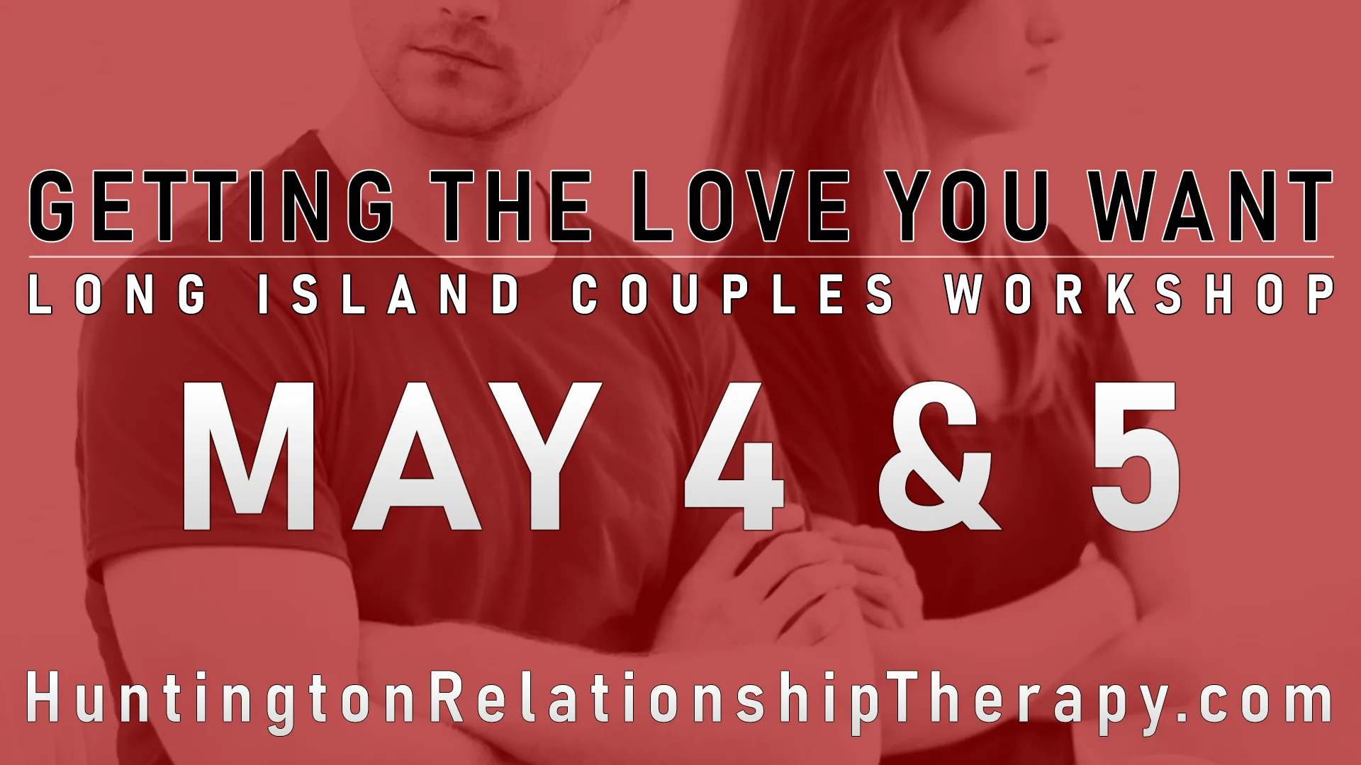 Long Island Couples Workshop May 4 & 5, 2019
